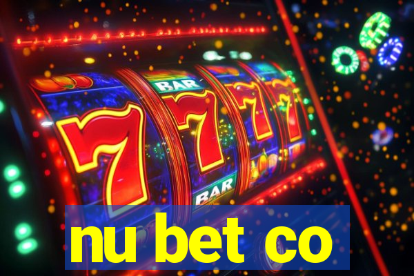 nu bet co